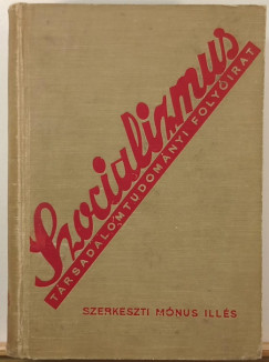Szocializmus XVIII. �vfolyam 1938 (teljes �vfolyam)