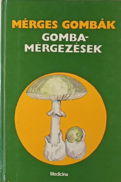 Mrges gombk - Gombamrgezsek