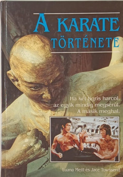 A karate t�rt�nete