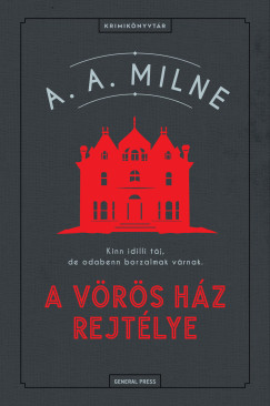 Alan Alexander Milne - A Vrs Hz rejtlye