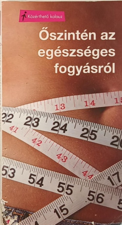 �szint�n az eg�szs�ges fogy�sr�l