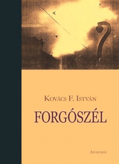 Kovcs F. Istvn - Forgszl