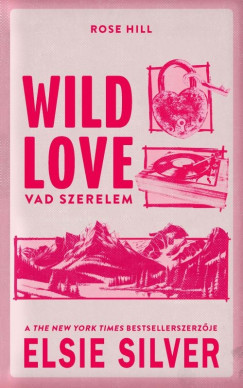 Wild Love - Vad szerelem
