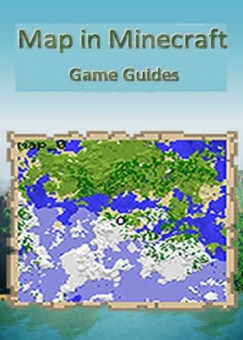 Game Guides - Map in Minecraft:Guide