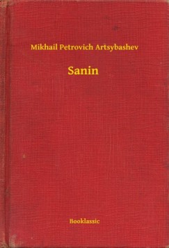 Mikhail Petrovich Artsybashev - Sanin