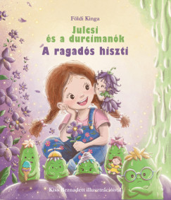 Julcsi �s a durciman�k
