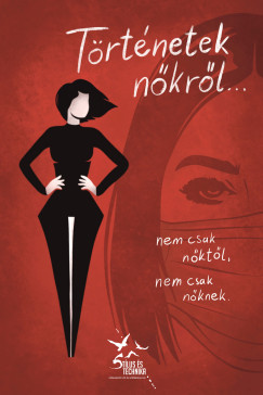 Trtnetek nkrl... nem csak nktl, nem csak nknek