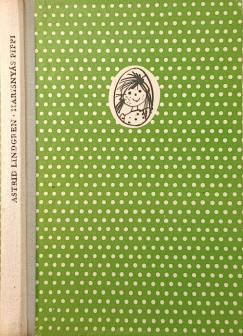 Astrid Lindgren - Harisnáys Pippi