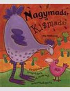 Kay Widdowson - NAGYMADR S KISMADR