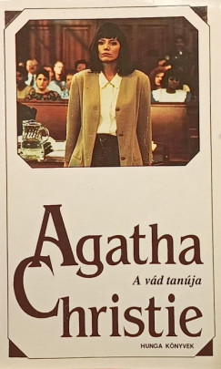 Agatha Christie - A vád tanúja és más történetek