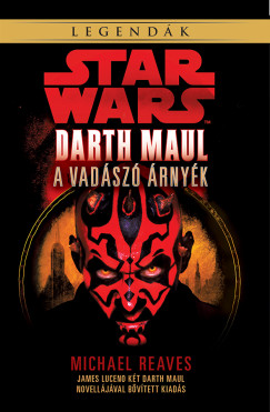 Star Wars: Darth Maul, a vadsz rnyk