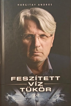 Hargitay Andrs - Fesztett-Vz-Tkr