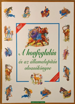 A honfoglal�s �s az �llamalap�t�s olvas�k�nyve