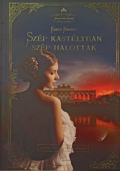 Edith Kneifl - Szp kastlyban szp halottak
