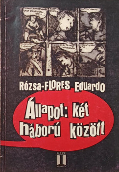�llapot: K�t h�bor� k�z�tt