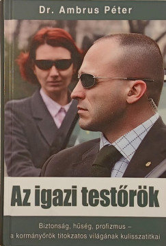 Az igazi test�r�k