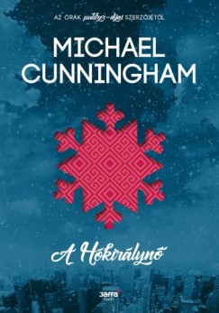 Michael Cunningham - A Hkirlyn