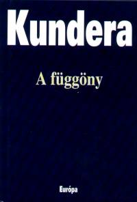 Milan Kundera - A fggny