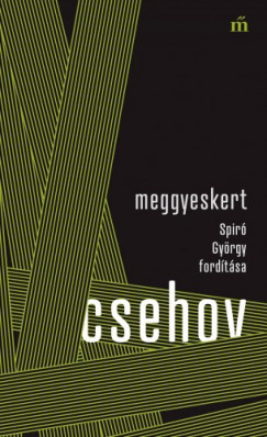 Könyvborító: Meggyeskert - Spiró György fordítása - ordinaryshow.com