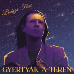 Balázs Fecó - Gyertyák a téren (Viola Blue Marbled Vinyl) - LP