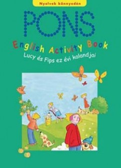 Astrid Proctor - PONS ENGLISH ACTIVITY BOOK: LUCY S FIPS EZVI