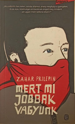 Mert mi jobbak vagyunk