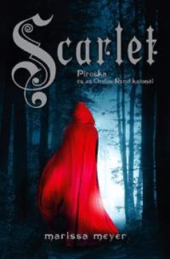 Scarlet - Piroska s az Ordas Rend katoni