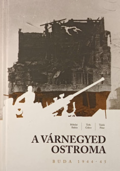 A V�rnegyed ostroma