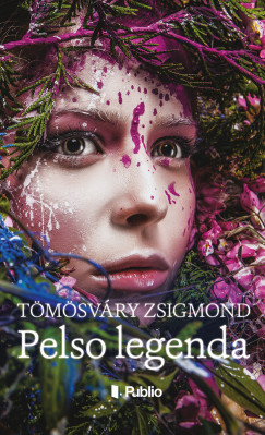 Tmsvry Zsigmond - Pelso legenda