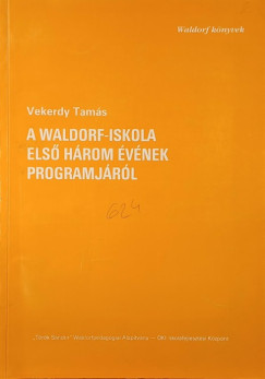 A Waldorf-iskola els hrom vnek programjrl