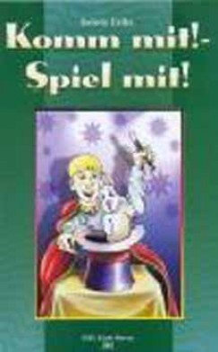 Szőrös Erika - Komm mit - Spiel mit!