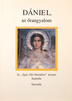 Dniel, az rangyalom