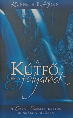 A kútfő és a folyamok