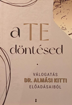 A te d�nt�sed