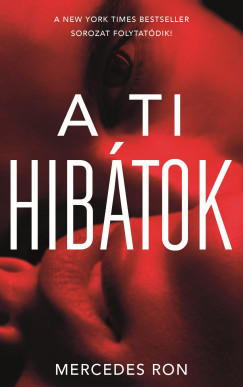 Mercedes Ron - A ti hibátok