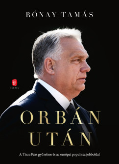 R�nay Tam�s - Orb�n ut�n