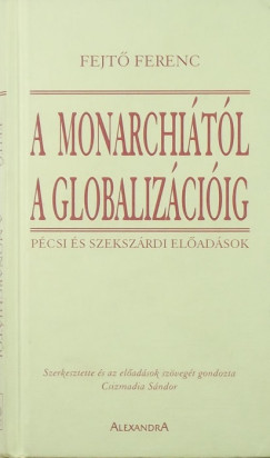 A Monarchitl a globalizciig