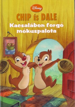 Chip s Dale - Kacsalbon forg mkuspalota + mese CD