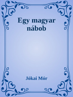 Jkai Mr - Egy magyar nbob