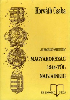 Magyarorszg 1944-tl napjainkig