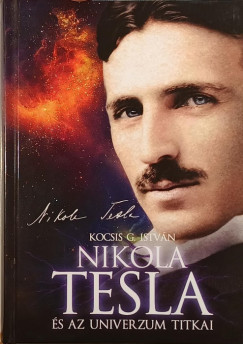 Nikola Tesla �s az univerzum titkai