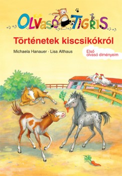 Michaela Hanauer - Trtnetek kiscsikkrl