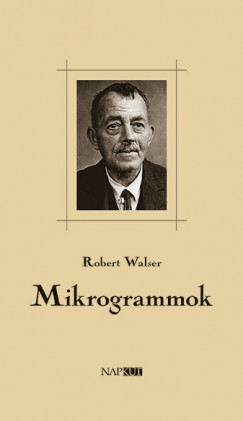 Robert Walser - Mikrogrammok
