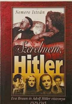 Szerelmem, Hitler