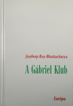 Joydeep Roy-Bhattacharya - A Gbriel Klub