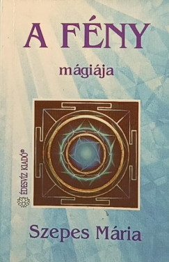 A f�ny m�gi�ja