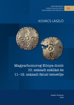 Magyarhomorog-Knya-domb 10. szzadi szllsi s 11_12. szzadi falusi temetje