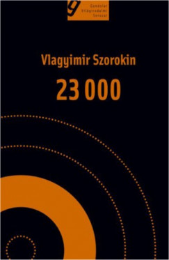 Vlagyimir Szorokin - 23 000