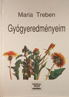 Maria Treben - Gygyeredmnyeim