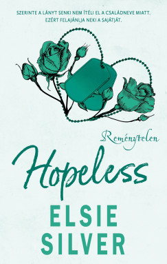 Elsie Silver - Hopeless - Remnytelen